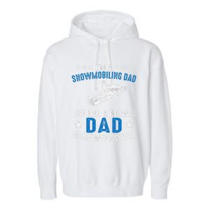 Snowmobiling Dad Fathers Day Snowmobile Rider Riding Garment-Dyed Fleece Hoodie