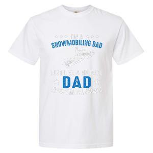 Snowmobiling Dad Fathers Day Snowmobile Rider Riding Garment-Dyed Heavyweight T-Shirt