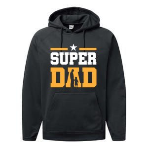 Super Dad Father's Day T Performance Fleece Hoodie