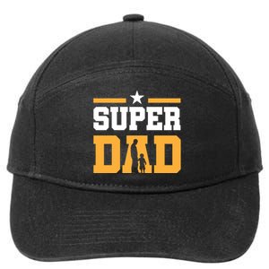 Super Dad Father's Day T 7-Panel Snapback Hat