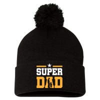 Super Dad Father's Day T Pom Pom 12in Knit Beanie