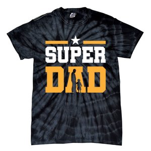 Super Dad Father's Day T Tie-Dye T-Shirt