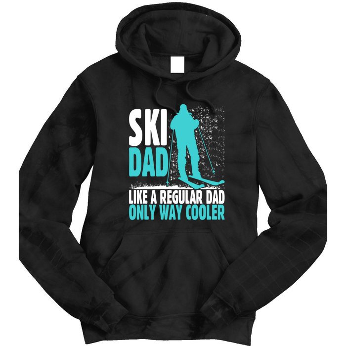 Ski Dad Funny Skier & Skiing Lover Gift For Skier Tie Dye Hoodie