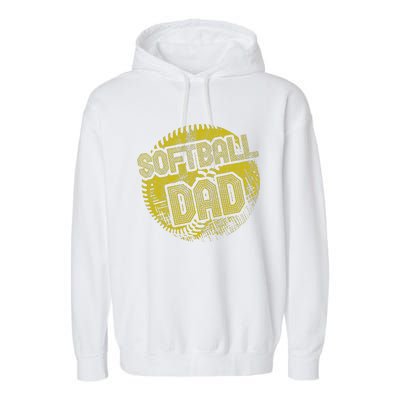 Softball Dad Father Daddy Fathers Day Gift Sport Fan Garment-Dyed Fleece Hoodie