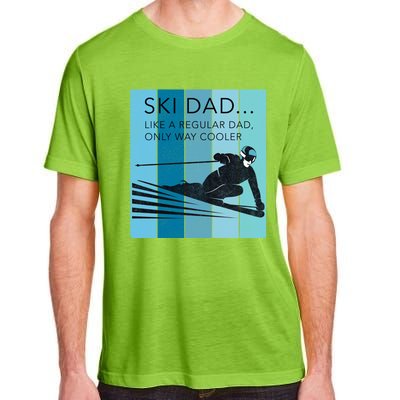 Ski Dad Funny Winter Sports Skiing Father Gift Meaningful Gift Adult ChromaSoft Performance T-Shirt