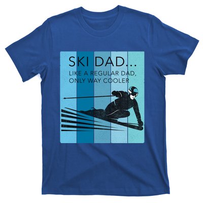 Ski Dad Funny Winter Sports Skiing Father Gift Meaningful Gift T-Shirt