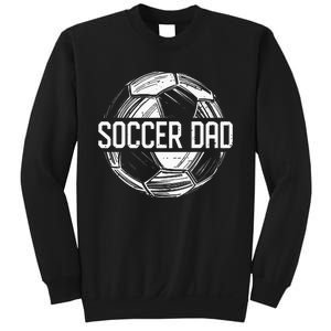 Soccer Dad Funny Soccer Lover Dad Papa Fathers Day Gift Sweatshirt