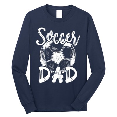 Soccer Dad For Family Matching Team Player Soccer Ball Long Sleeve Shirt