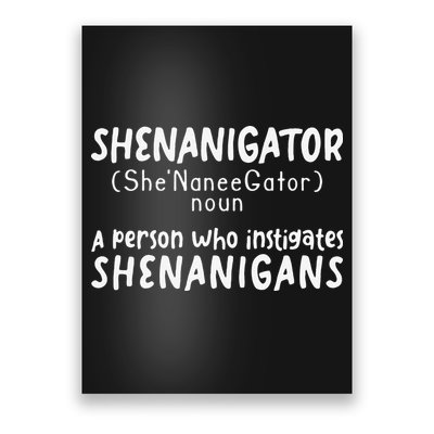 Shenanigator Definition Funny Saint Patrick Day Shenanigans Poster