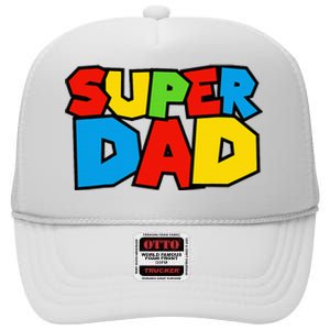 Super Dad Funny Gamer Design For FatherS Day High Crown Mesh Back Trucker Hat