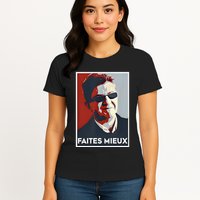 Sebastien Delogu Faites Mieux Womens T-Shirt