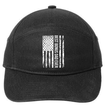 Step Dad For Best Bonus Dad Ever American Flag Fathers Day Meaningful Gift 7-Panel Snapback Hat