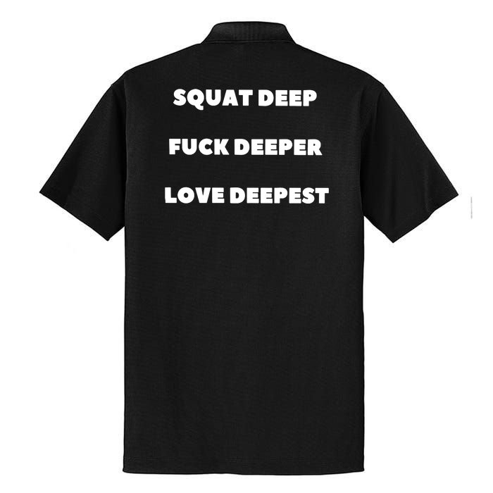 Squat Deep Fuck Deeper Love Deepest Dry Zone Grid Polo