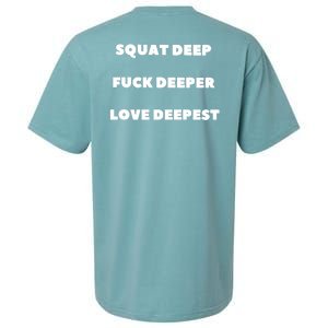 Squat Deep Fuck Deeper Love Deepest Sueded Cloud Jersey T-Shirt