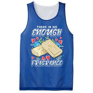 Soapmaking Design For Soap Maker Meaningful Gift No Enough Fragrance Gift Mesh Reversible Basketball Jersey Tank