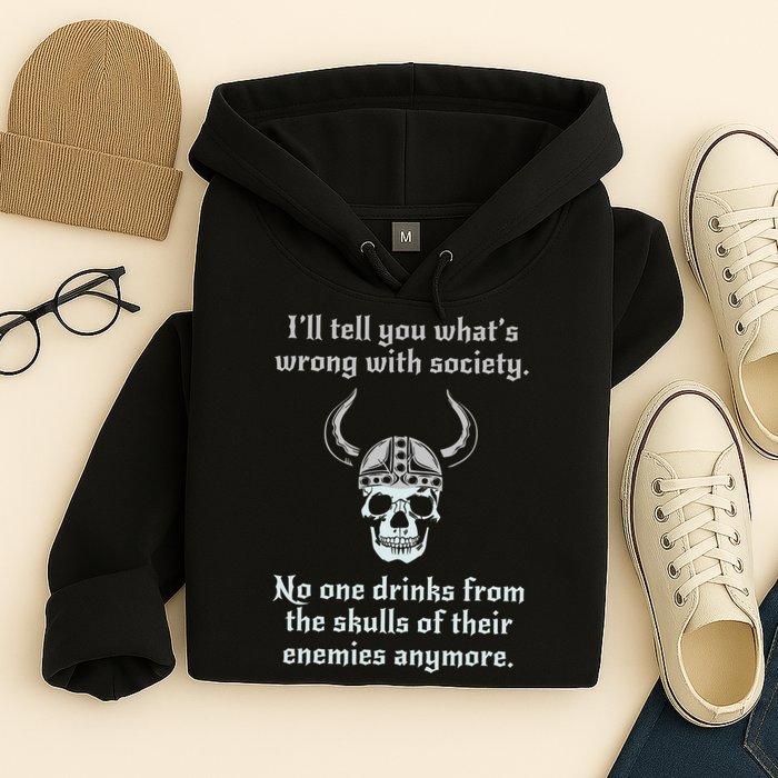 Skull Drink From The Skull Of Your Enemies Funny Hoodie