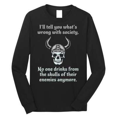 Skull Drink From The Skull Of Your Enemies Funny Long Sleeve Shirt