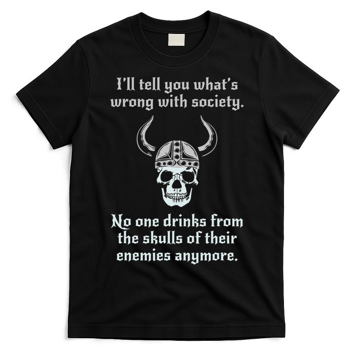 Skull Drink From The Skull Of Your Enemies Funny T-Shirt