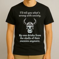 Skull Drink From The Skull Of Your Enemies Funny T-Shirt