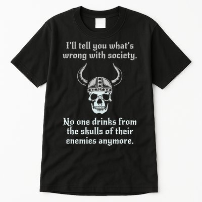 Skull Drink From The Skull Of Your Enemies Funny Tall T-Shirt