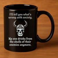 Skull Drink From The Skull Of Your Enemies Funny 11oz C Handle Ceramic Mug