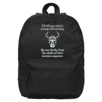 Skull Drink From The Skull Of Your Enemies Funny 16 in Basic Backpack