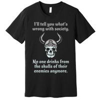 Skull Drink From The Skull Of Your Enemies Funny Premium T-Shirt