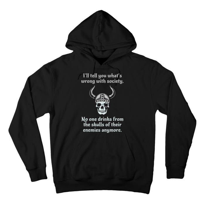 Skull Drink From The Skull Of Your Enemies Funny Tall Hoodie