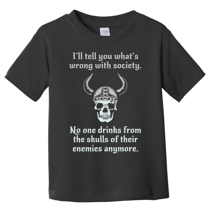 Skull Drink From The Skull Of Your Enemies Funny Toddler T-Shirt