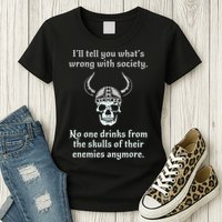 Skull Drink From The Skull Of Your Enemies Funny Womens T-Shirt