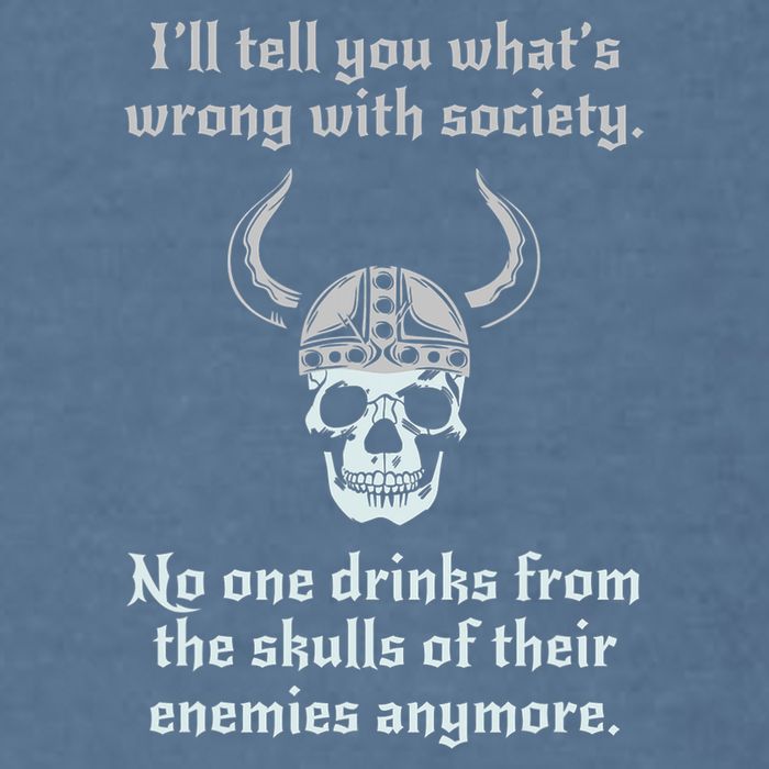 Skull Drink From The Skull Of Your Enemies Funny Garment-Dyed Sweatshirt