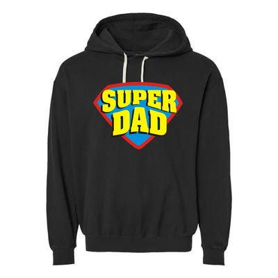 Super Dad Father's Day Gift Garment-Dyed Fleece Hoodie