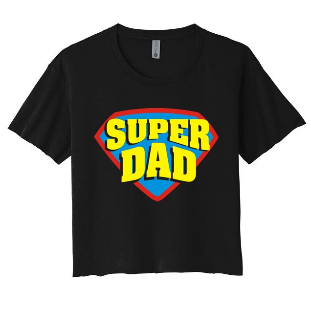 Super Dad Father's Day Gift Crop Top