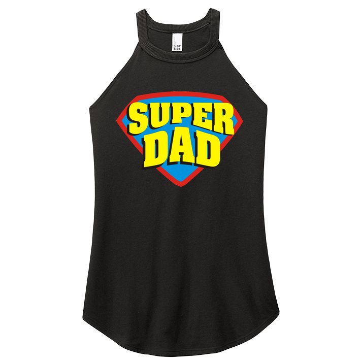 Super Dad Father's Day Gift Women's Perfect Tri Rocker Tank