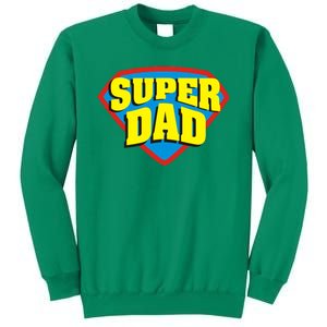 Super Dad Father's Day Gift Sweatshirt