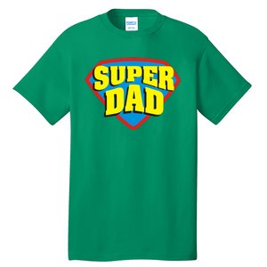 Super Dad Father's Day Gift Tall T-Shirt