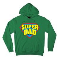 Super Dad Father's Day Gift Tall Hoodie