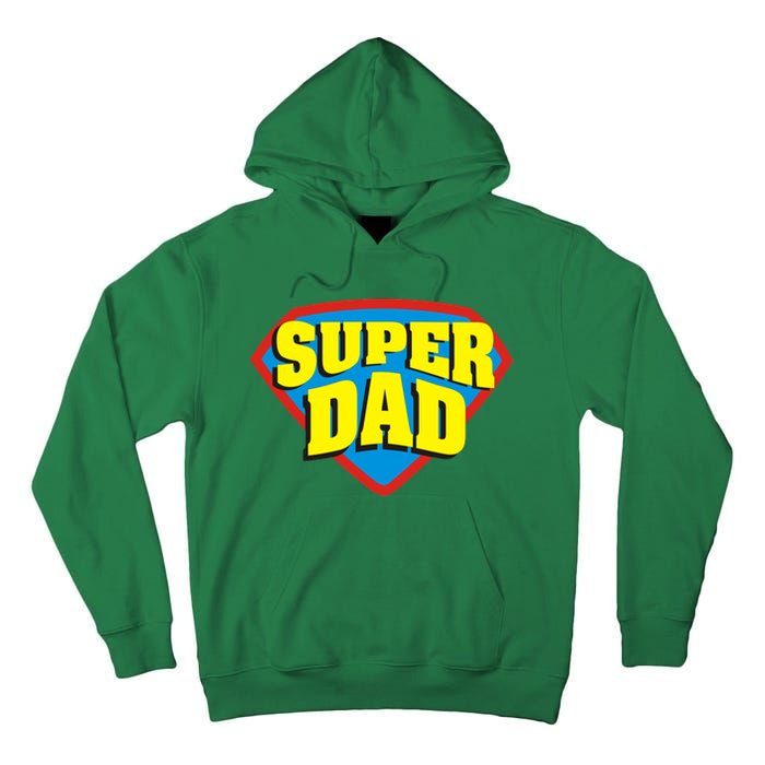 Super Dad Father's Day Gift Tall Hoodie