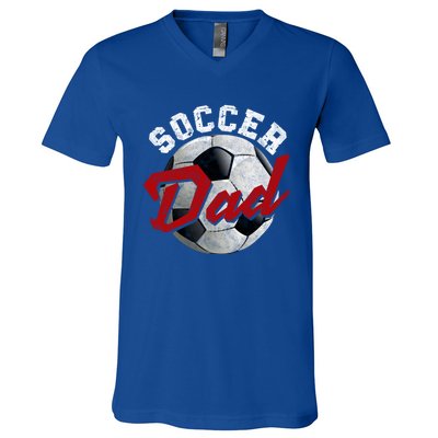 Soccer Dad FatherS Day Father Soccer Lover Gift V-Neck T-Shirt