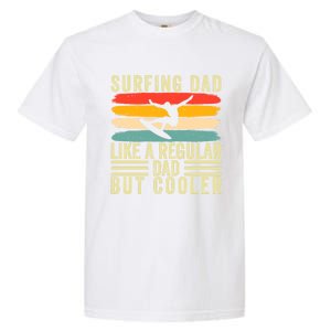 Surfing Dad Father Day Design For Dad Gift Garment-Dyed Heavyweight T-Shirt