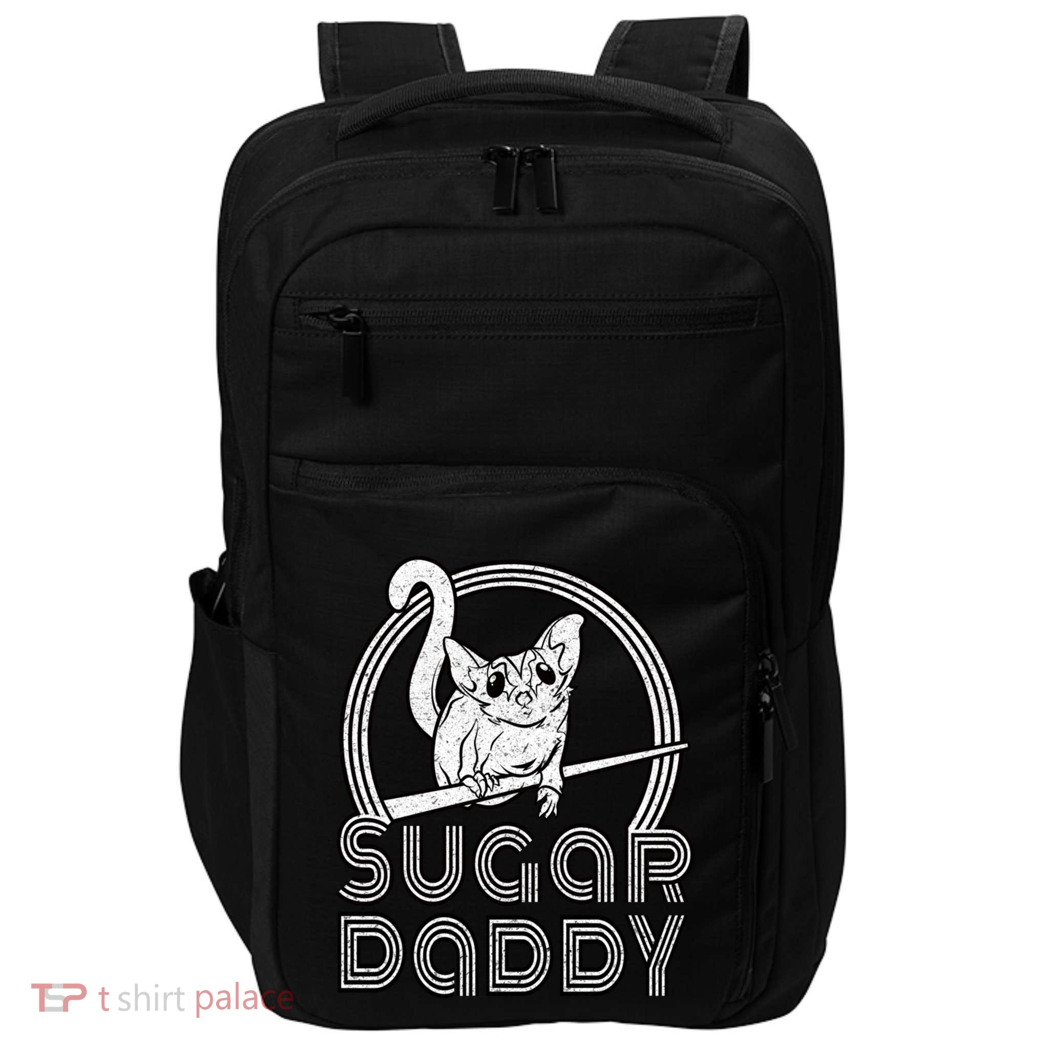 Sugar Daddy Funny Sugar Glider Gift For Sugar Glider Dads Gift Impact Tech Backpack