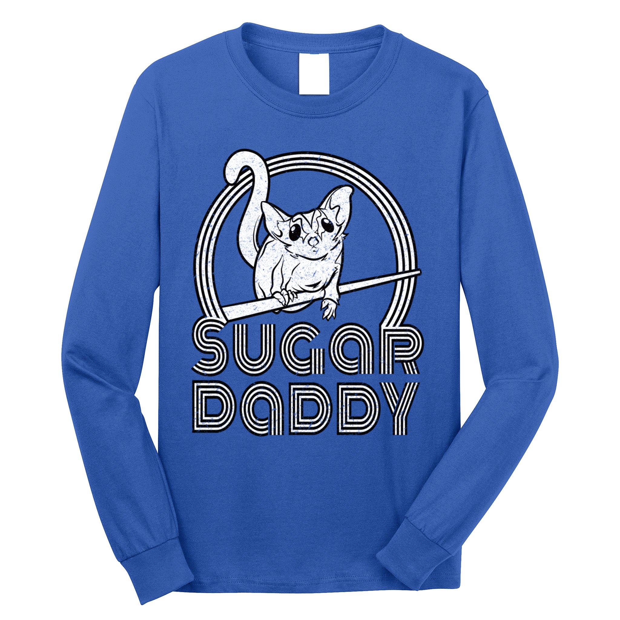 Sugar Daddy Funny Sugar Glider Gift For Sugar Glider Dads Gift Long Sleeve Shirt