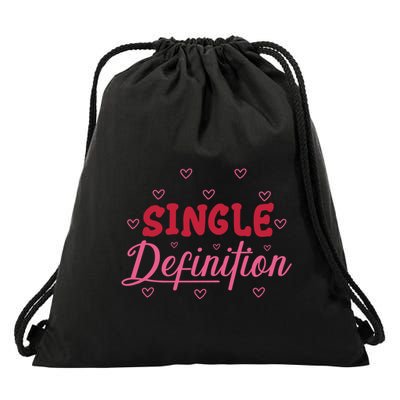 Single Definition Funny Valentines Day Single Drawstring Bag