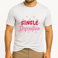 Single Definition Funny Valentines Day Single Performance Shirt