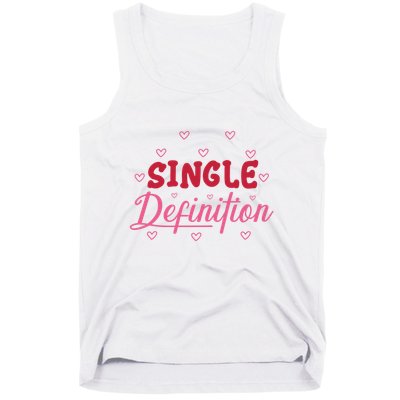 Single Definition Funny Valentines Day Single Tank Top