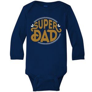 Super Dad Fathers Day Special Baby Long Sleeve Bodysuit