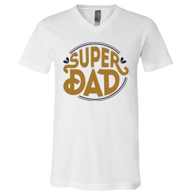 Super Dad Fathers Day Special V-Neck T-Shirt