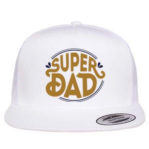 Super Dad Fathers Day Special Flat Bill Trucker Hat