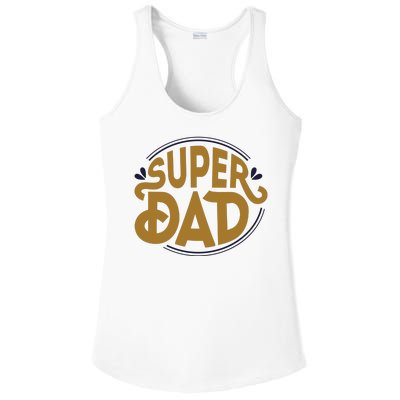 Super Dad Fathers Day Special Ladies PosiCharge Competitor Racerback Tank