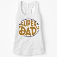 Super Dad Fathers Day Special Womens Tank Top